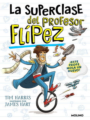 cover image of La superclase del profesor Flípez